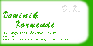 dominik kormendi business card